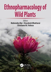 Ethnopharmacology Of Wild Plants
