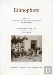 Ethnophoto : Thésaurus Pour L'Analyse De La Photographie Ethnographique Du Domaine Français