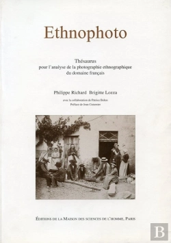 Bertrand.pt - Ethnophoto : Thésaurus Pour L'Analyse De La Photographie Ethnographique Du Domaine Français
