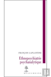 Ethnopsychiatrie Psychanalytique
