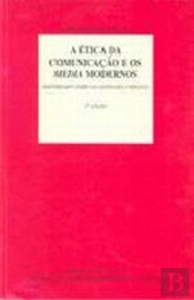 Ética da Comunicação e os Media Modernos