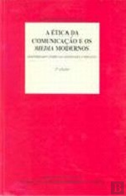 Bertrand.pt - Ética da Comunicação e os Media Modernos