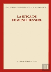 Ética De Edmund Husserl, La