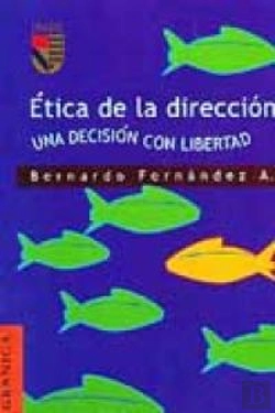 Bertrand.pt - Etica De La Direccion: Una Decision Con Libertad 