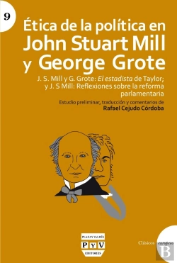 Bertrand.pt - Ética De La Política En John Stuart Mill Y George Grote