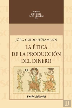 Bertrand.pt - Etica De La Produccion Del Dinero