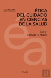 Ética Del Cuidado En Ciencias De La Salud