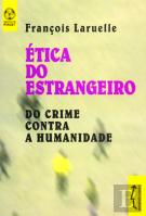 Ética do Estrangeiro Do Crime Contra a Humanidade