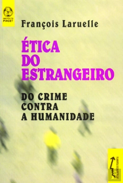 Bertrand.pt - Ética do Estrangeiro Do Crime Contra a Humanidade