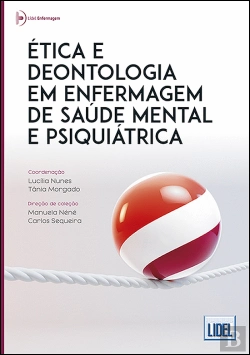 Bertrand.pt - Ética e Deontologia em Enfermagem de Saúde Mental e Psiquiátrica