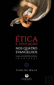 Ética e Educação nos Quatro Evangelhos