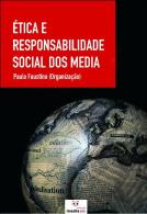 Ética e Responsabilidade Social dos Media