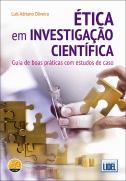 Ética em Investigação Científica