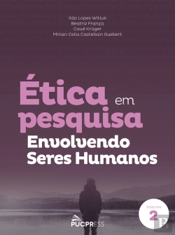 Bertrand.pt - Ética Em Pesquisa Envolvendo Seres Humanos