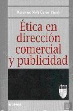 Bertrand.pt - Ética En Dirección Comercial Y Publicidad