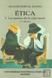 Ética I: Los Autores De La Vida Moral