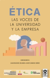 Ética, Las Voces De La Universidad Y La Empresa