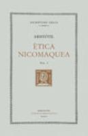 Ètica Nicomaquea, Vol. I