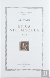 Ètica Nicomaquea, Vol. I