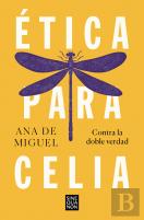 Etica Para Celia