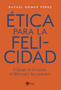 Etica Para La Felicidad