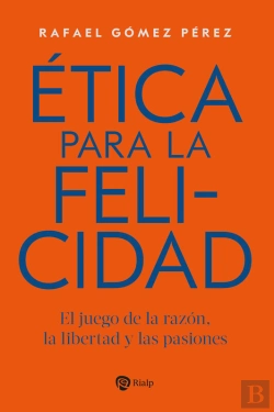 Bertrand.pt - Ética Para La Felicidad