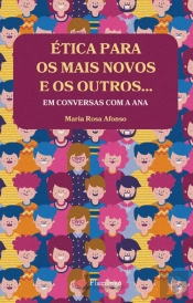 Ética para os Mais Novos e os Outros…