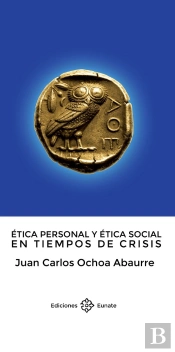 Ética Personal Y Ética Social En Tiempos De Crisis