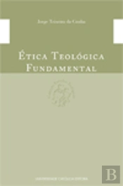 Ética Teológica Fundamental