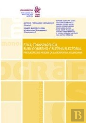 Ética, Transparencia, Buen Gobierno Y Sistema Electoral