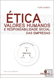 Ética, Valores Humanos e Responsabilidade Social das Empresas