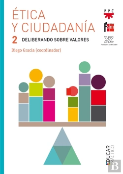 Bertrand.pt - Ética Y Ciudadanía 2. Deliberando Sobre Valores