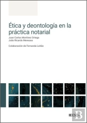 Etica Y Deontologia En La Practica Notarial