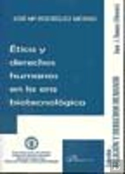 Bertrand.pt - Ética Y Derechos Humanos En La Era Biotecnológica