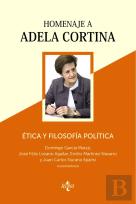 Ética Y Filosofía Política: Homenaje A Adela Cortina