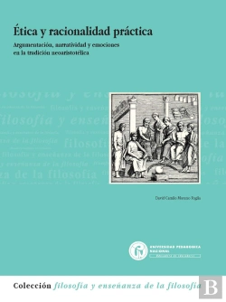 Bertrand.pt - Ética Y Racionalidad Práctica
