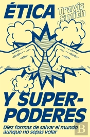 Ética Y Superpoderes