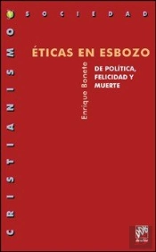 Éticas En Esbozo. De Política, Felicidad Y Muerte