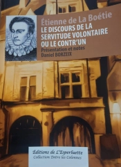 Etienne De La Boetie,Le Discours De La Servitude Volontaire Ou Le Contr'Un