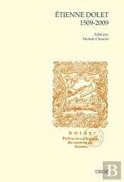 Etienne Dolet. 1509-2009