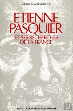 Bertrand.pt - Etienne Pasquier Et Ses Recherches De La France