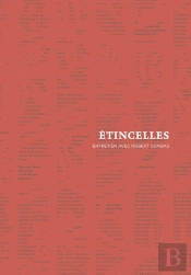 Étincelles ; Entretien Avec Robert Combas