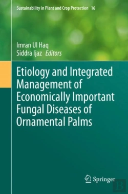 Bertrand.pt - Etiology And Integrated Management Of Economically Important Fungal Diseases Of Ornamental Palms