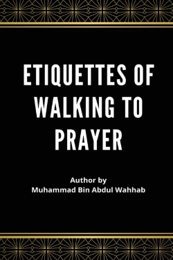 Bertrand.pt - Etiquettes Of Walking To Prayer