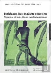 Etnicidade Nacionalismo e Racismo - Migrações minorias étnicas e contextos escolares