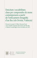 Etnicitats I Sociabilitats: Claus Per Comprendre Els Mons Contemporanis A Partir