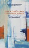 Etnocurrículo e Etnoaprendizagem