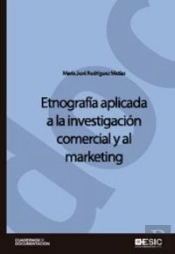 Etnografía Aplicada A La Investigación Comercial Y Al Marketing