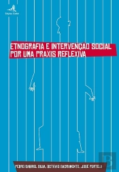 Etnografia e Intervenção Social Por uma Praxis Reflexiva