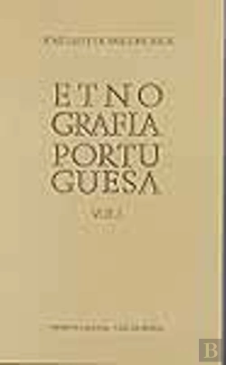 Bertrand.pt - Etnografia Portuguesa - Vol. I